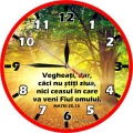 Ceas rotund, Vegheaţi, dar, căci nu ştiţi ziua